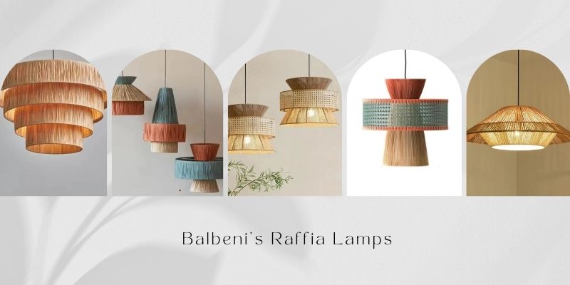 Raffia Lamps by Balbeni: A Perfect Blend of Modern Design & Natural Charm